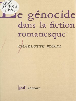 cover image of Le génocide dans la fiction romanesque